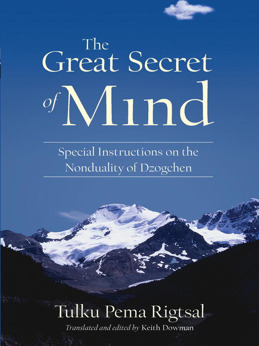 Title details for The Great Secret of Mind by Tulku Pema Rigtsal - Available